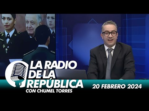 LA RADIO 2.0 / 20 DE FEBRERO DEL 2024 - EL PULSO DE LA REPÚBLICA