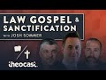 Law gospel and sanctification w the baptist broadcast  theocast