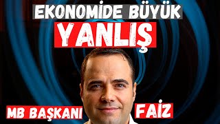 Ekonomide Büyük Yanlış (MB Başkanı&#39;nın görevden alınması, Faiz kararları)