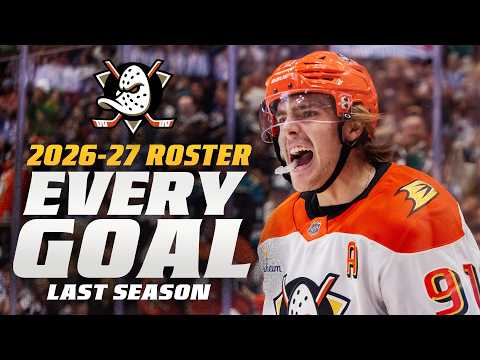 Every Goal Scored Last Season by the 2026-27 Anaheim Ducks Roster