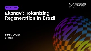 Ekonavi: Tokenizing Regeneration in Brazil | Simon Luling