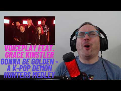 Reaction-Analysis to VoicePlay's medley "Gonna Be Golden" feat. Grace Kinstler