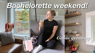 My sisters BACHELORETTE weekend! | cabin getaway edition