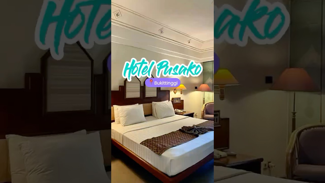 Hotel Pusako Bukittinggi