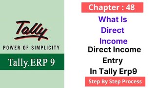 48 What Is Direct Income | Direct Income Entry In Tally Erp9