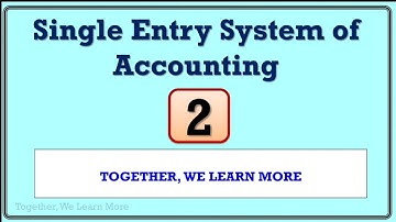 SINGLE ENTRY SYSTEM || SESSION 02