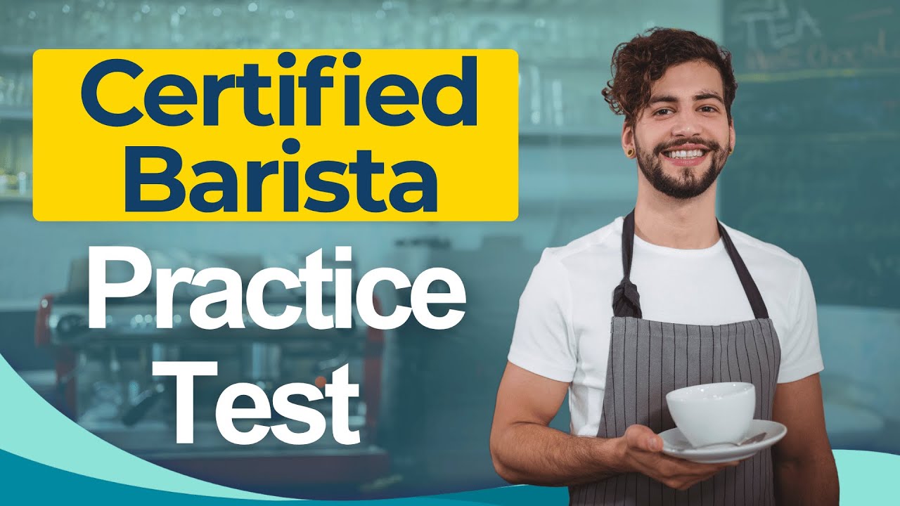 CB Practice Test 2026 Certified Barista Exam Questions & Answers ...