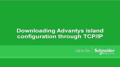 Advantys configuration download through TCP/IP