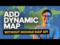 Add DYNAMIC MAP in WORDPRESS WEBSITE without GOOGLE MAP API for FREE | Wordpress Elementor Tutorial