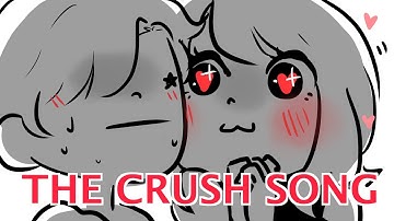 The Crush Song - Animatic