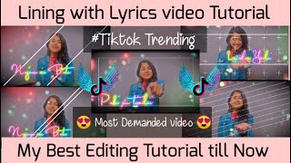 Lining with lyrics video Tutorial / Most demanded video 😍 * My Best Editing Tutorial till Now * screenshot 2