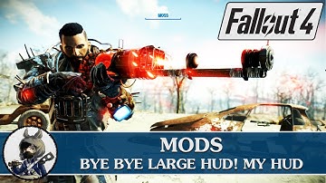 FALLOUT 4 Mods - Bye Bye Large HUD! My HUD