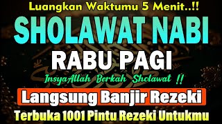 SHOLAWAT JIBRIL PENARIK REZEKI PALING DAHSYAT, Sholawat Nabi Muhammad SAW, SALAWAT PALING MERDU