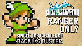 Can You Beat Final Fantasy 3 Using Only Rangers?