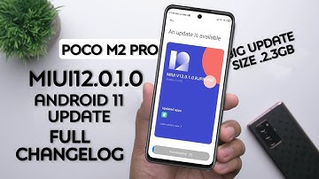 Poco M2 Pro MIUI 12.0.1.0 Android 11 New Update Full Changelog | Poco M2 Pro Android 11 Update