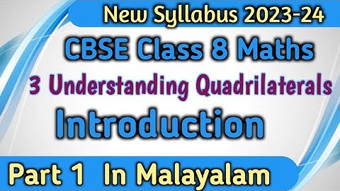 Introduction Of Understanding Quadrilaterals CBSE Class 8 Maths Chapter 3 In Malayalam