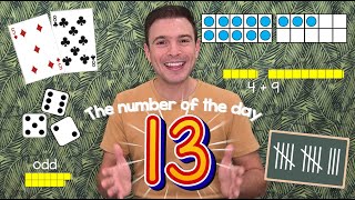 Number 13: The Number of the Day! (Kindergarten, Year 1)