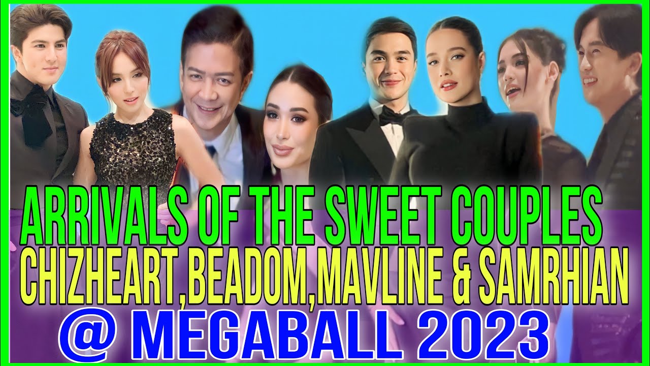 THE ARRIVALS OF THE SWEET COUPLES CHIZ & HEART, BEADOM,MAVLINE & SAM