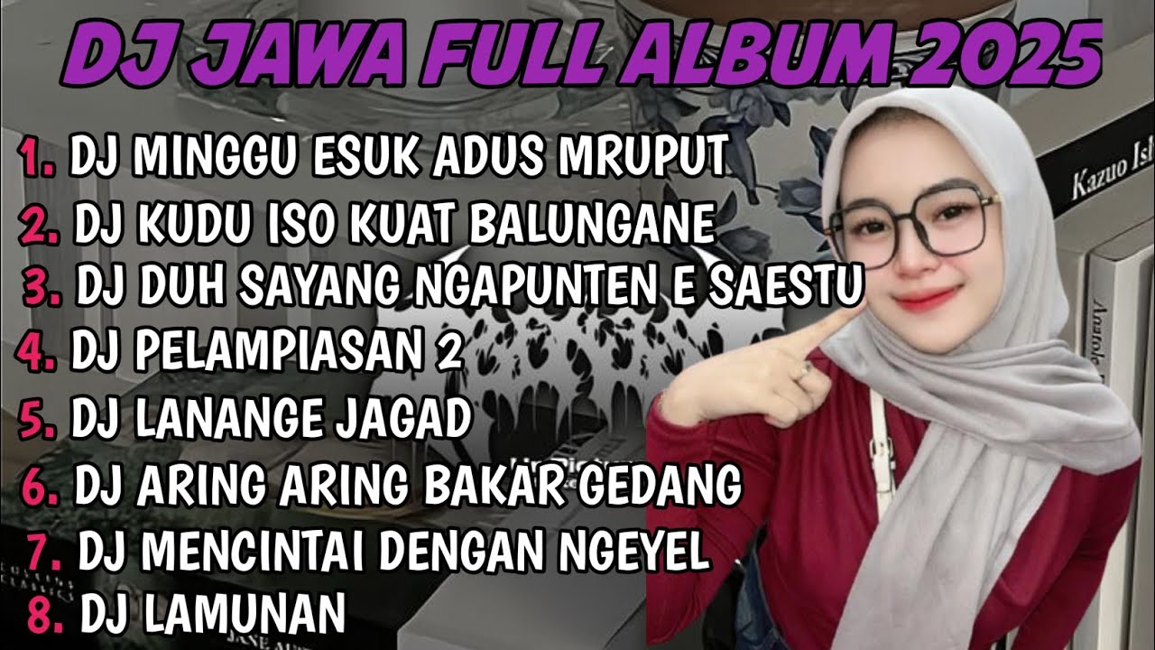 DJ JAWA FULL ALBUM | DJ TAMU UNDANGAN X EGO WONG TUO X SABAR SADEWOK X LAMUNAN TERBARU 2025 FULLBASS