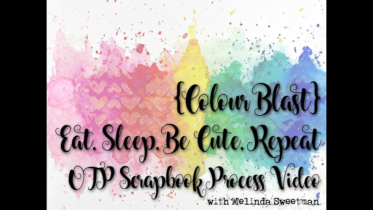 {Colour Blast} Eat, Sleep, Be Cute, Repeat ~ OTP Process #1