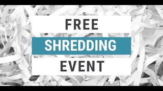 Free Shredding Event - Sat. Sept. 26th 10am-12pm