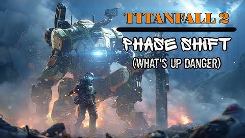 Phase shift | Titanfall 2 montage