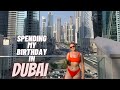 Spending my birt.ay in dubai  cabin crew layover  megan rose