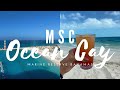 MSC Ocean Cay Vlog Bahamas Island Tour- Yacht Club Area, Beaches + Shops!