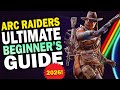 The Ultimate Beginner S Guide To Arc Raiders In 2026