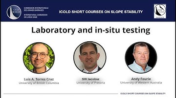 ICOLD Short Course on Slope Stability 2024 – Session 2: Lab and in-situ testing