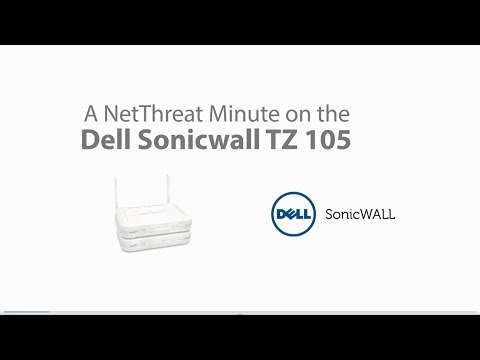 Dell SonicWALL TZ 105 - Quick Review - NetThreat Minute