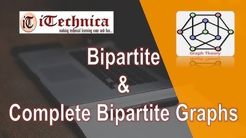 2(A). Bipartite and Complete Bipartite Graph