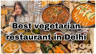Best vegetarian restaurant in Delhi #vlog #restaurantreview