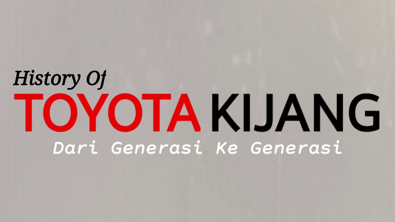 Toyota Kijang Dari Generasi ke Generasi YouTube