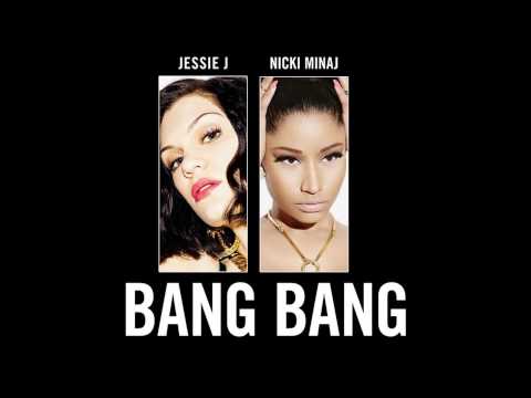 Jessie J, Nicki Minaj - Bang Bang (without Ariana Grande).