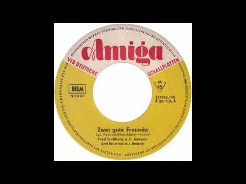 Fred Frohberg - Zwei gute Freunde