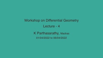 4. Differential Geometry - Lecture 04- K Parthasarathy