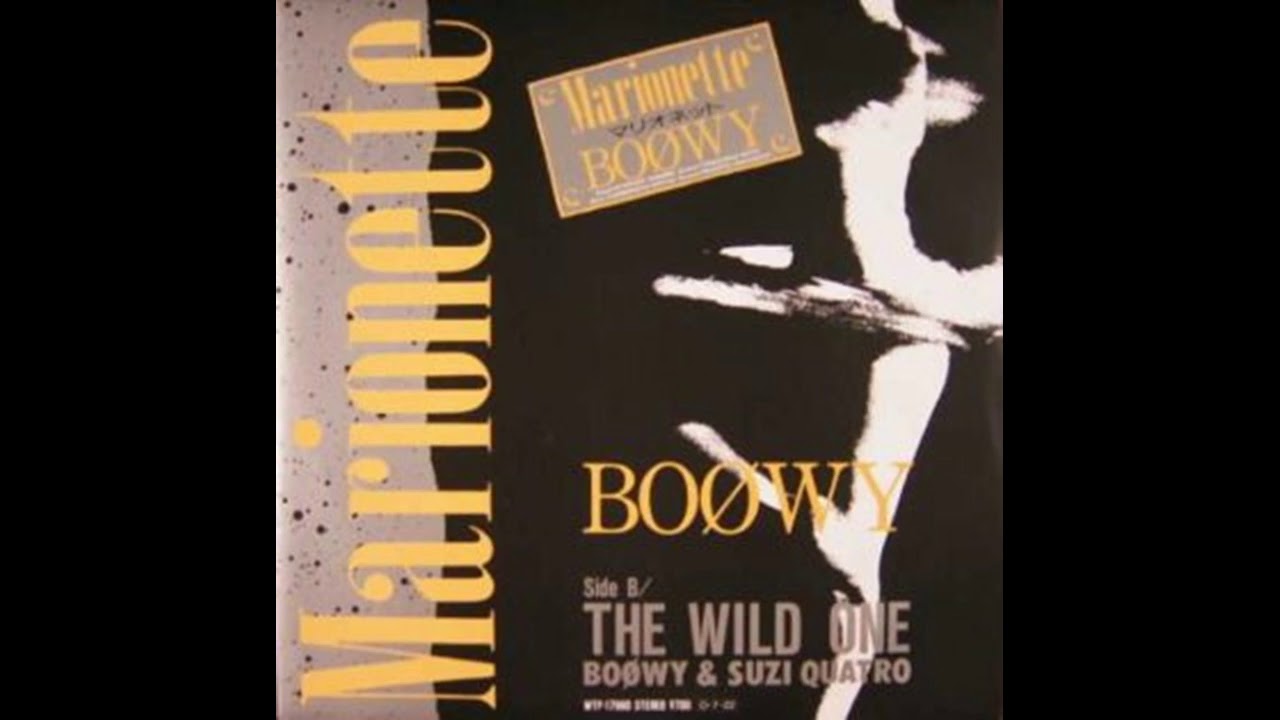 BOOWY/marionette