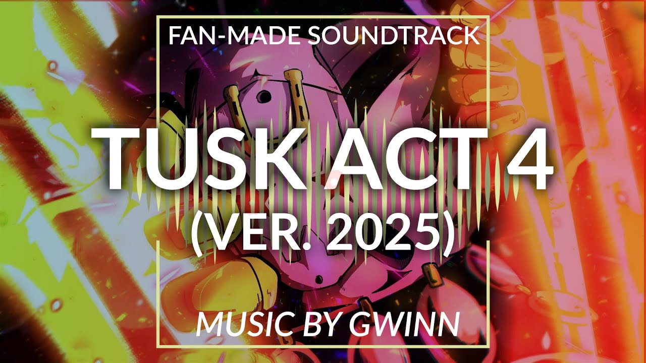 Steel Ball Run OST - Tusk ACT 4 (Ver. 2025) - JoJo's Bizarre Adventure Fan-Made Soundtrack by Gwinn