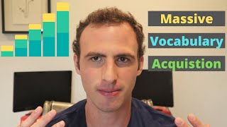 How to Acquire a Huge Vocabulary When Learning a Language