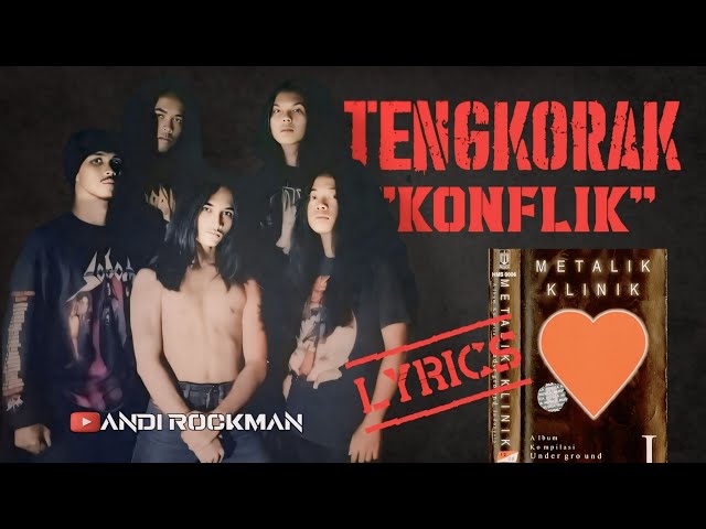 TENGKORAK - Konflik + Lyrics (Metalik Klinik 1) Grindcore Indonesia (Andi Rockman 82) class=