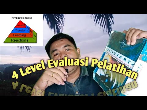 Video: Apa saja 4 level evaluasi?