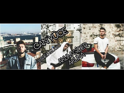 Can Yüce - Aklım Gider Aklına  (Remix) Vares Musıc