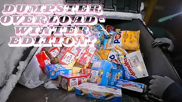Dumpster diving- Dumpster overload! Winter Edition!