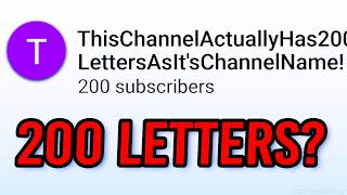 This Channel Name Is 200 Letters Long?