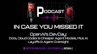In Case You Missed It: Last Week in AI | September 28 to October 4, 2026