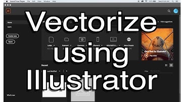 How to Vectorize a Raster file using Adobe Illustrator
