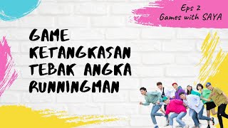 Eps.2 (Game of Wits ala Runningman | Permainan Ketangkasan Tebak Angka) - with SAYA screenshot 2