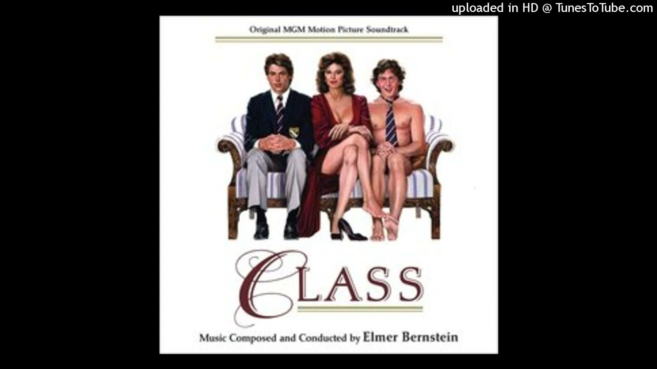 Class - Main Theme - Elmer Bernstein
