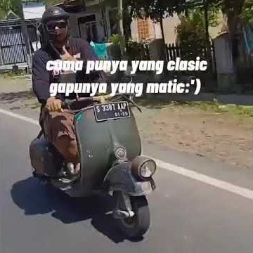 cuma punya vespa tua.